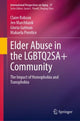 Book cover of: Elder Abuse in the LGBTQ2SA+ Community. By: Claire Robson