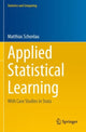 Book cover of: Applied Statistical Learning. By: Matthias Schonlau