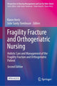 Book cover of: Fragility Fracture and Orthogeriatric Nursing. By: Karen Hertz