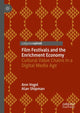 Book cover of: Film Festivals and the Enrichment Economy. By: Ann Vogel