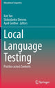 Book cover of: Local Language Testing. By: Xun Yan