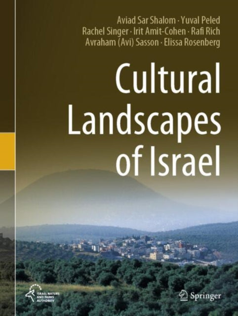 Book cover of: Cultural Landscapes of Israel. By: Aviad Sar Shalom