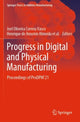 Book cover of: Progress in Digital and Physical Manufacturing. By: Joel Oliveira Correia Vasco