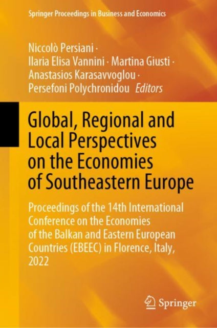 Book cover of: Global, Regional and Local Perspectives on the Economies of Southeastern Europe. By: Niccolò Persiani