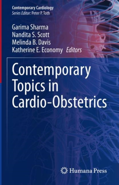Book cover of: Contemporary Topics in Cardio-Obstetrics. By: Garima Sharma