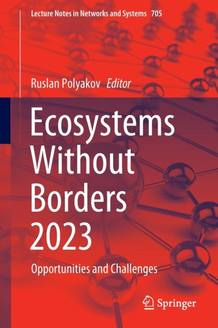 Book cover of: Ecosystems Without Borders 2023. By: Ruslan Polyakov