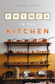 Book cover of: Physics in the Kitchen. By: George Vekinis