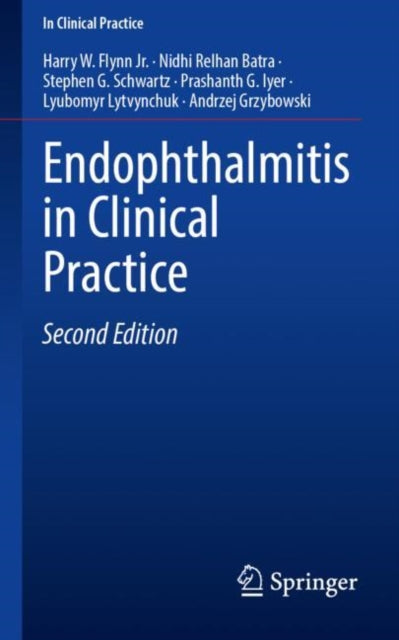 Book cover of: Endophthalmitis in Clinical Practice. By: Harry W. Flynn Jr.