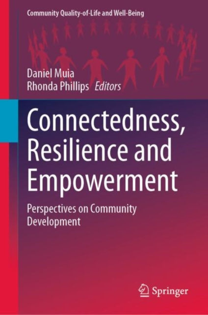 Book cover of: Connectedness, Resilience and Empowerment. By: Daniel Muia