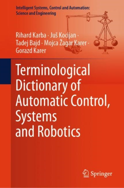 Book cover of: Terminological Dictionary of Automatic Control, Systems and Robotics. By: Rihard Karba