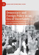 Book cover of: Democracy and Foreign Policy in an Era of Uncertainty. By: Maxwell A. Cameron