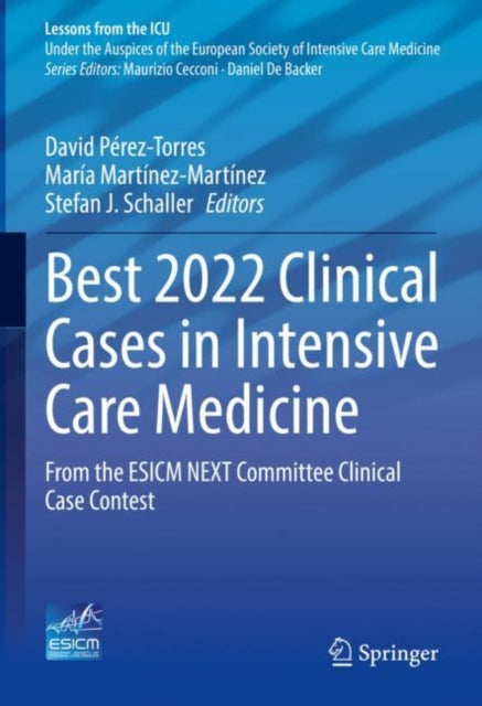 Book cover of: Best 2022 Clinical Cases in Intensive Care Medicine. By: David Pérez-Torres