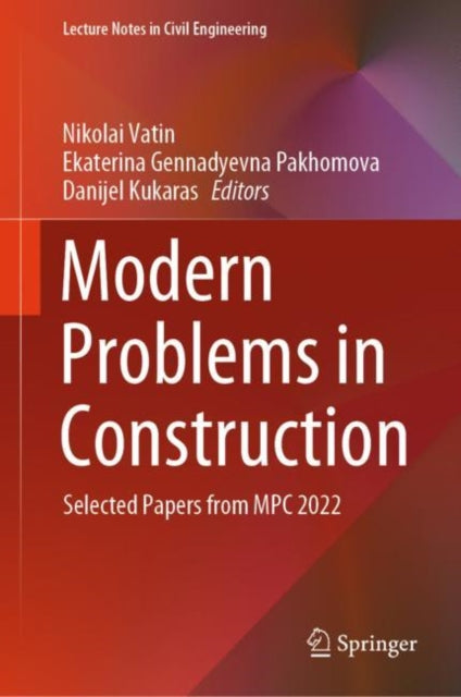 Book cover of: Modern Problems in Construction. By: Nikolai Vatin