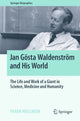 Book cover of: Jan Gosta Waldenstrom and His World. By: Frank Wollheim