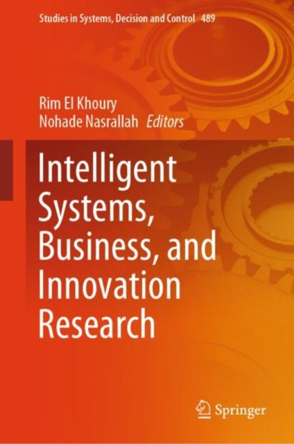 Book cover of: Intelligent Systems, Business, and Innovation Research. By: Rim El Khoury