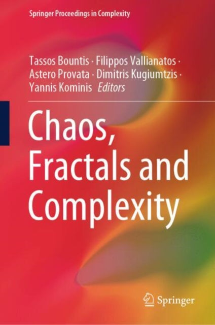 Book cover of: Chaos, Fractals and Complexity. By: Tassos Bountis