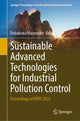 Book cover of: Sustainable Advanced Technologies for Industrial Pollution Control. By: Debabrata Mazumder