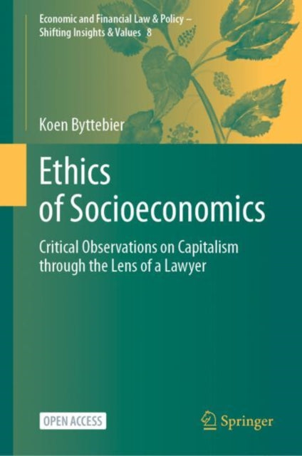 Book cover of: Ethics of Socioeconomics. By: Koen Byttebier