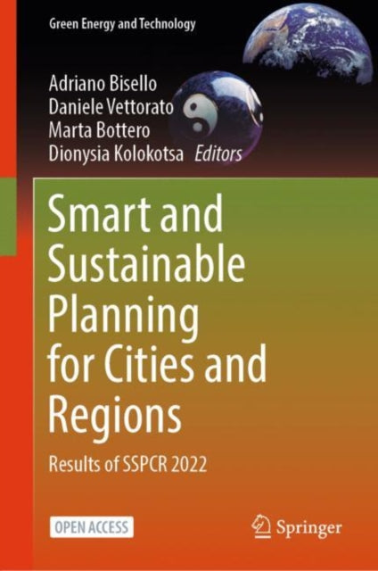 Book cover of: Smart and Sustainable Planning for Cities and Regions. By: Adriano Bisello
