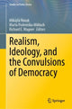 Book cover of: Realism, Ideology, and the Convulsions of Democracy. By: Mikayla Novak