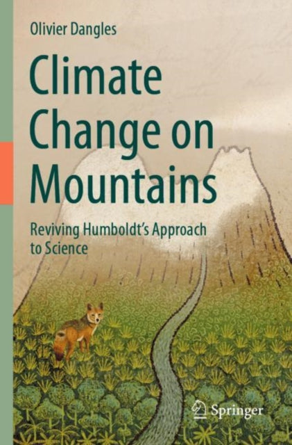 Book cover of: Climate Change on Mountains. By: Olivier Dangles