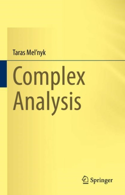 Book cover of: Complex Analysis. By: Taras Mel'nyk