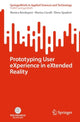 Book cover of: Prototyping User eXperience in eXtended Reality. By: Monica Bordegoni