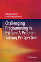 Book cover of: Challenging Programming in Python: A Problem Solving Perspective. By: Habib Izadkhah