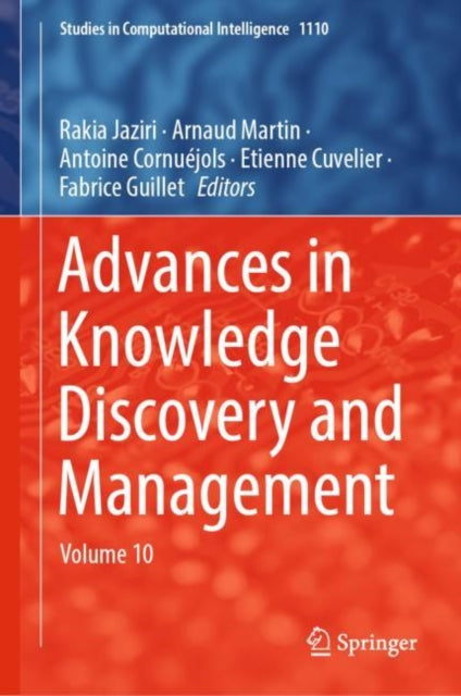 Book cover of: Advances in Knowledge Discovery and Management. By: Antoine Cornuéjols