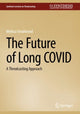Book cover of: Future of Long COVID. By: Melissa Smallwood
