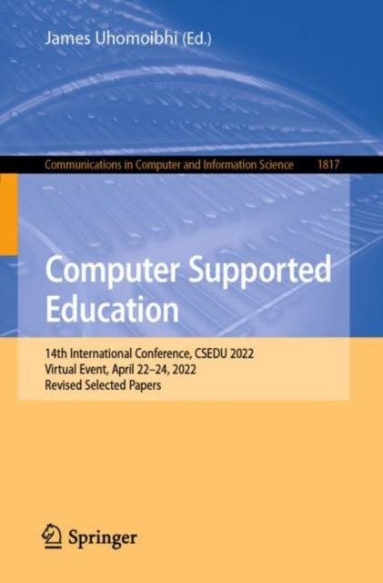 Book cover of: Computer Supported Education. By: James Uhomoibhi