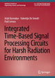 Book cover of: Integrated Time-Based Signal Processing Circuits for Harsh Radiation Environments. By: Arijit Karmakar