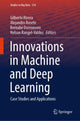 Book cover of: Innovations in Machine and Deep Learning. By: Gilberto Rivera