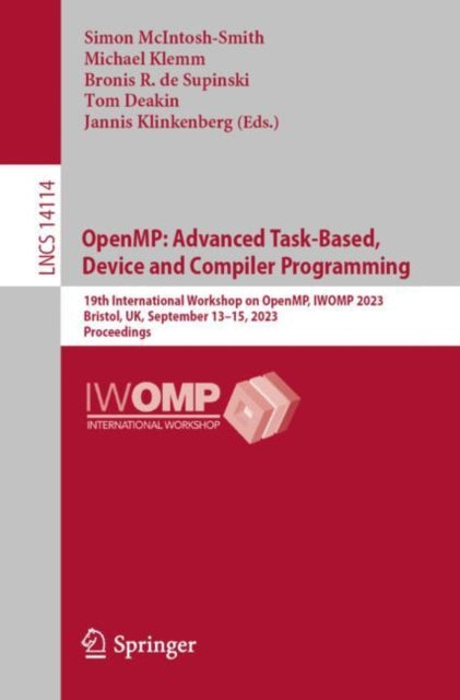 Book cover of: OpenMP: Advanced Task-Based, Device and Compiler Programming. By: Simon McIntosh-Smith