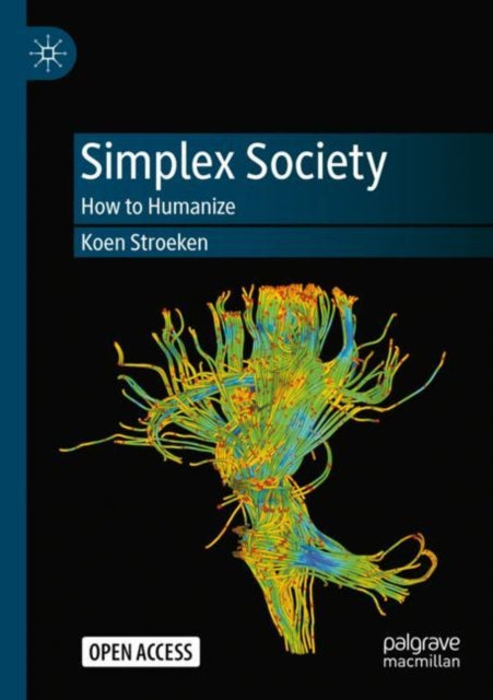Book cover of: Simplex Society. By: Koen Stroeken