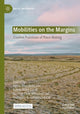 Book cover of: Mobilities on the Margins. By: Bjö Thorsteinsson