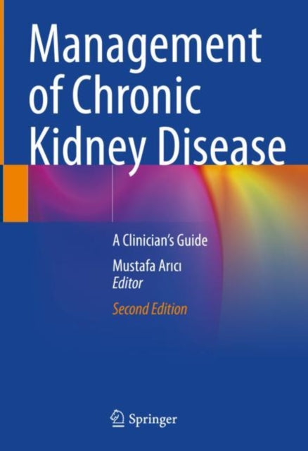 Book cover of: Management of Chronic Kidney Disease. By: Mustafa Arıcı