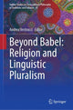 Book cover of: Beyond Babel: Religion and Linguistic Pluralism. By: Andrea Vestrucci