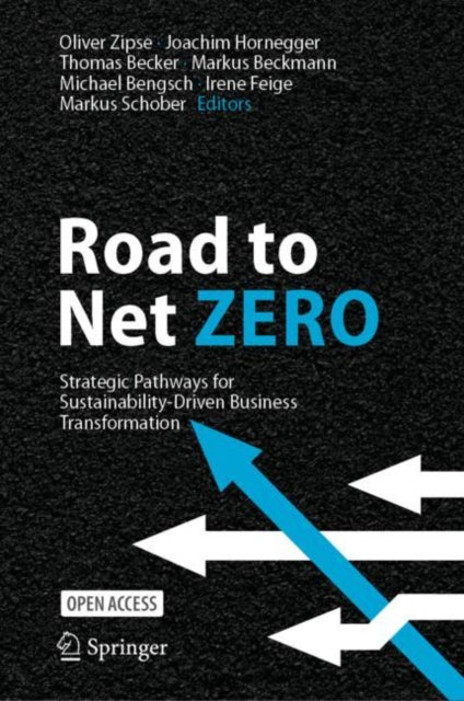 Book cover of: Road to Net Zero. By: Oliver Zipse