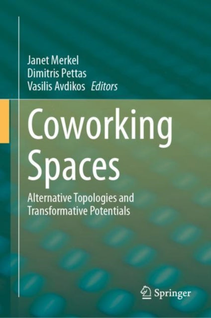 Book cover of: Coworking Spaces. By: Janet Merkel
