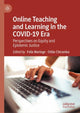 Book cover of: Online Teaching and Learning in the COVID-19 Era. By: Felix Maringe