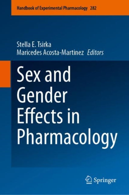 Book cover of: Sex and Gender Effects in Pharmacology. By: Stella E. Tsirka