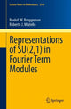 Book cover of: Representations of SU(2,1) in Fourier Term Modules. By: Roelof W. Bruggeman