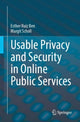 Book cover of: Usable Privacy and Security in Online Public Services. By: Esther Ruiz Ben