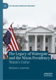 Book cover of: Legacy of Watergate and the Nixon Presidency. By: Michael A. Genovese