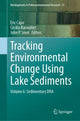 Book cover of: Tracking Environmental Change Using Lake Sediments. By: Eric Capo