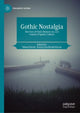Book cover of: Gothic Nostalgia. By: Simon Bacon