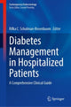 Book cover of: Diabetes Management in Hospitalized Patients. By: Rifka C. Schulman-Rosenbaum