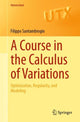 Book cover of: Course in the Calculus of Variations. By: Filippo Santambrogio