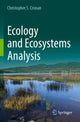Book cover of: Ecology and Ecosystems Analysis. By: Christopher S. Cronan